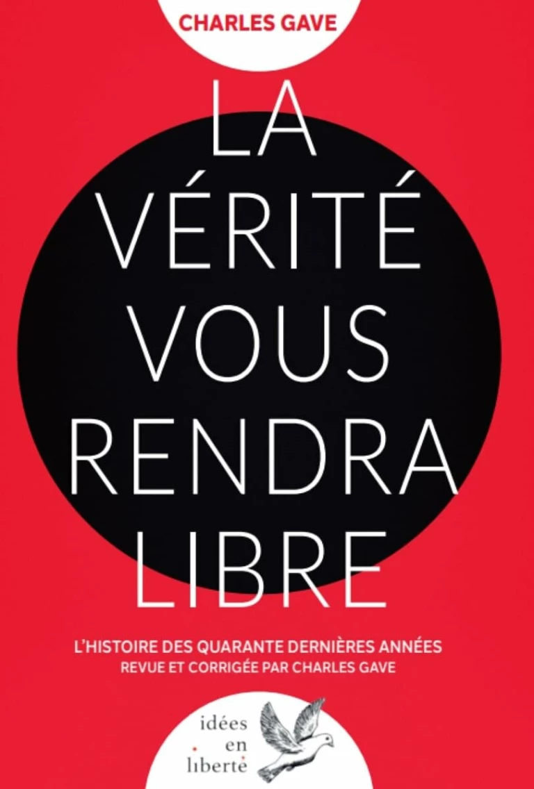 La Vérité vous rendra libre