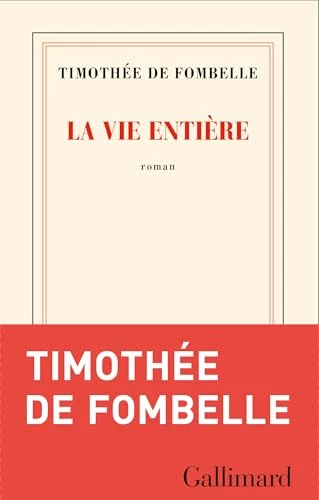 La vie entière