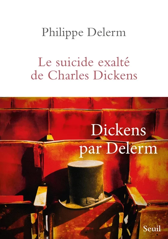 Le Suicide exalté de Charles Dickens