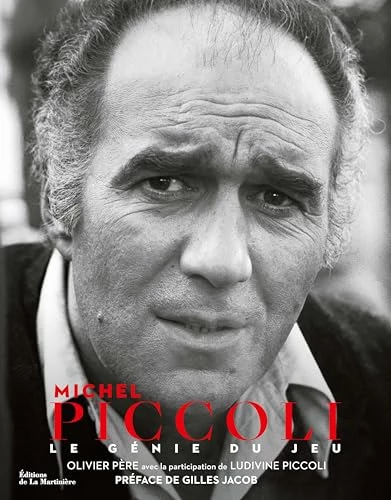 Michel Piccoli : Le génie du jeu