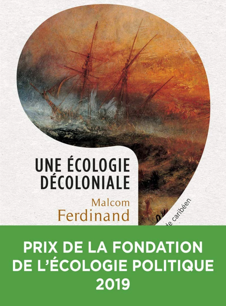 Pour une écologie décoloniale