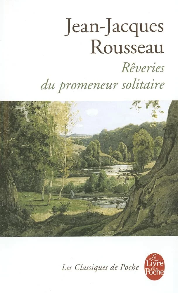 Rêveries du promeneur solitaire