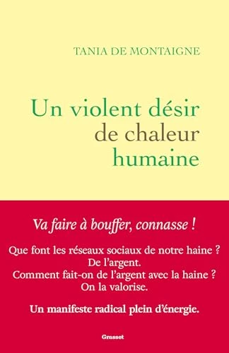 Un violent désir de chaleur humaine