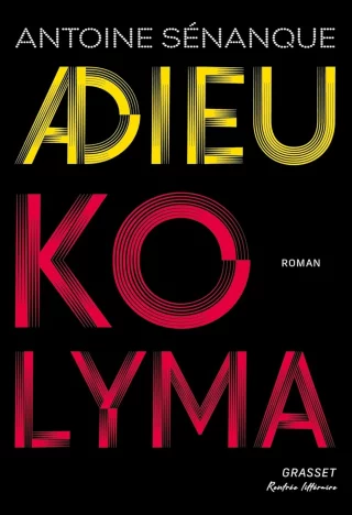 Adieu Kolyma