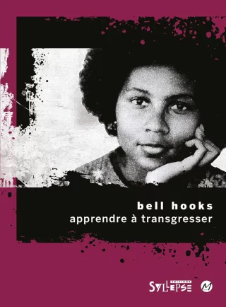 Apprendre à transgresser : L'éducation comme pratique de la liberté