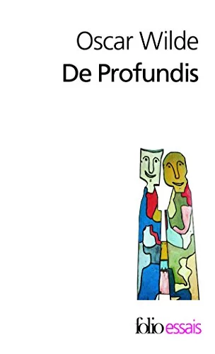 De Profundis - Lettres sur la prison