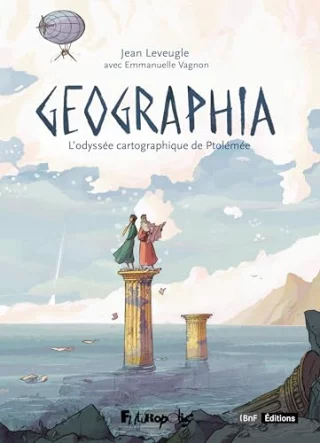 Geographia : L'odyssée cartographique de Ptolémée