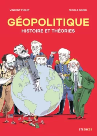 Géopolitique - Histoire et théories
