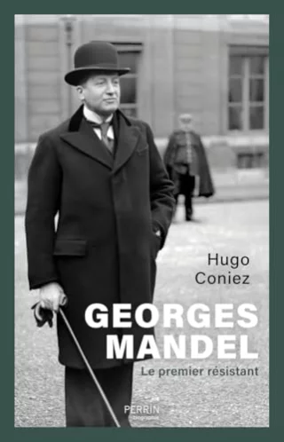Georges Mandel - Le premier résistant