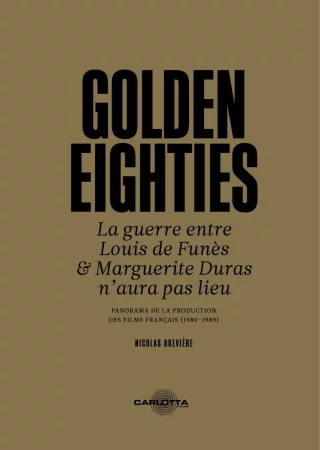 Golden Eighties : La guerre entre Louis de Funès et Marguerite Duras n’aura pas lieu