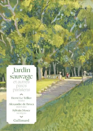 Jardin sauvage et autres parcs parisiens