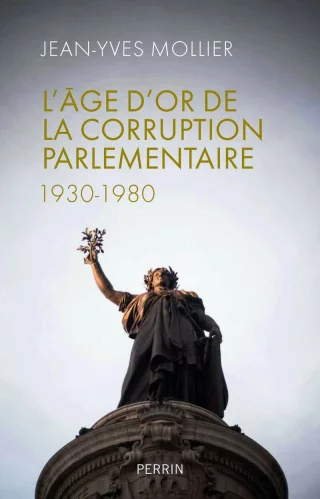 L'âge d'or de la corruption parlementaire