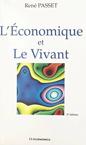 L’économique et le vivant