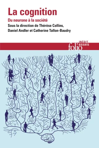 La cognition : Du neurone à la société