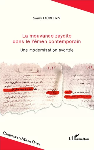 La mouvance zaydite dans le Yémen contemporain : Une modernisation avortée