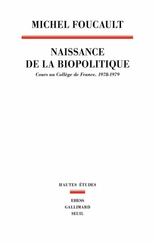 La Naissance de la biopolitique