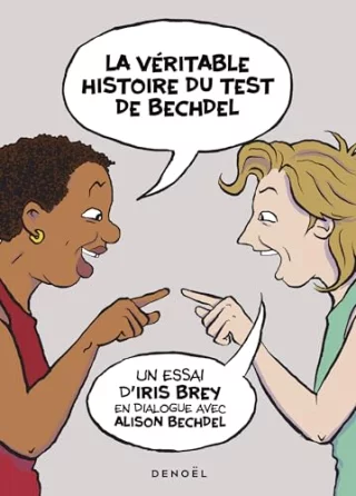 La Véritable Histoire du test de Bechdel