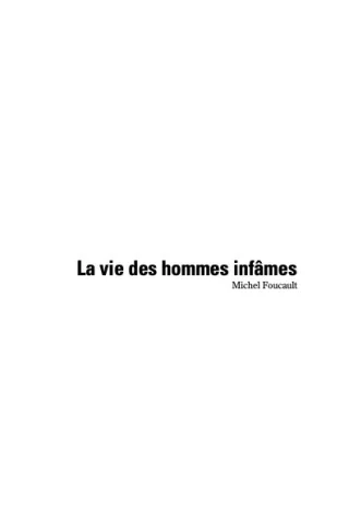 La vie des hommes infâmes