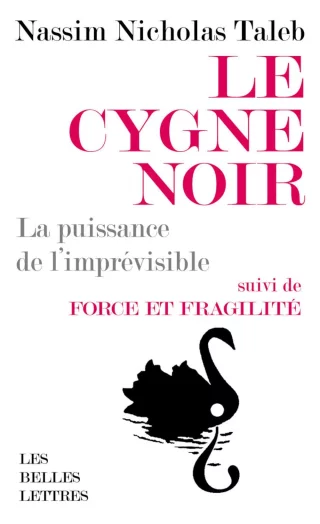 Le Cygne noir : la puissance de l’imprévisible