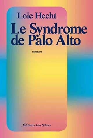 Le syndrome de Palo Alto