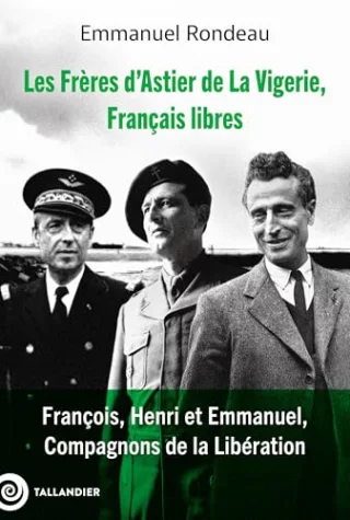 Les Frères d'Astier de La Vigerie, Français libres
