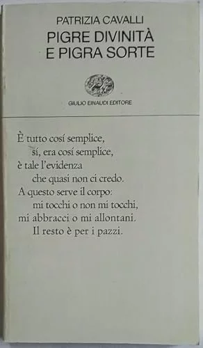 Pigre divinità e pigra sorte