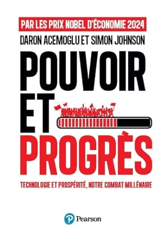 Pouvoir et progrès : Technologie et prospérité, notre combat millénaire