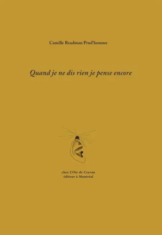 Quand je ne dis rien je pense encore