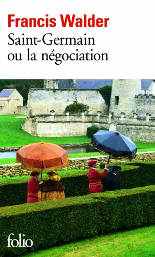 Saint-Germain ou la Négociation