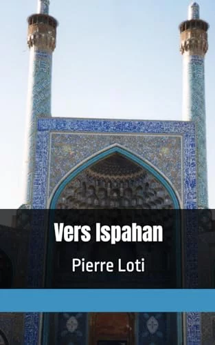 Vers Ispahan