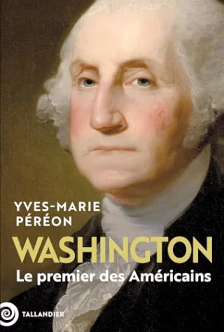 Washington : Le premier des Américains